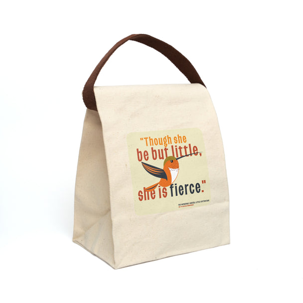 image of canvas lunch bag with illustration of cute bird and words, "though she be but little, she is fierce."